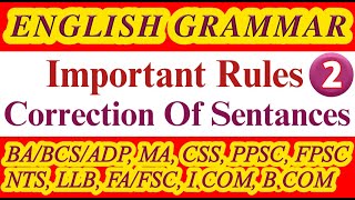 Rules for Correction of Sentence in English Grammar for BABScADPCSSPPSCNTSLLBFAFScICOMBCOM [upl. by Ybsorc135]