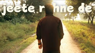 Jeete rehne de  official music video sandeep mehra  harry [upl. by Presber620]