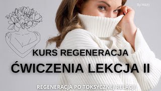 REGENERACJA  ćwiczenia do lekcji II  GÓRA I DOLINA  LUSTRO [upl. by Derriey]