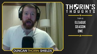 Thorins Thoughts  ELEAGUE Season One CSGO [upl. by Emelun]