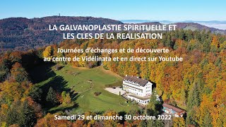 La Galvanoplastie spirituelle et les clés de la réalisation [upl. by Eneroc]