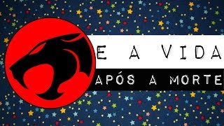 Thundercats e a vida após a morte  Meteoro [upl. by Ais]