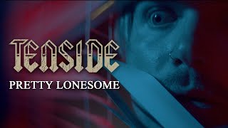 Tenside  PRETTY LONESOME Official Music Video [upl. by Erret]