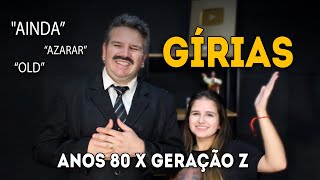 GÍRIAS DOS ANOS 80 X GERAÇÃO Z  APÓSTOLO ARNALDO [upl. by Melvina42]