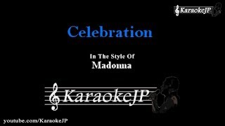 Celebration Karaoke  Madonna [upl. by Drahsir]