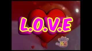 LOVE  Hi5  Season 1 Song of the Week [upl. by Folsom]