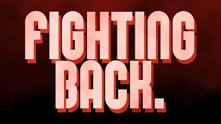 Fighting Back 2024 OFFICIAL REMASTER [upl. by Paloma227]