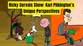 Ricky Gervais Show Karl Pilkington’s Unique Perspectives [upl. by Salvador]