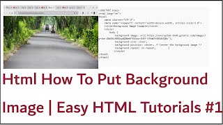 Html How To Put Background Image  Easy HTML Tutorials 1 [upl. by Stenger]