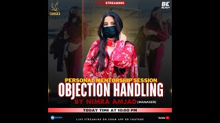 OBJECTION HANDLING BY NIMRA AMJAD MANAGER [upl. by Corbett357]