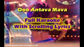 Oo Antava Mava  Full Karaoke With Scrolling Lyrics [upl. by Rexanne]