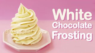 White Chocolate Frosting Recipe  Creamy VanillaFlavored Cream Cheese Frosting  Baking Cherry [upl. by Merriam]