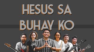 JFA Worship  Hesus Sa Buhay Ko Lyric Video [upl. by Esinad]