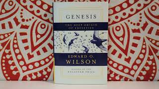 Genesis by Edward O Wilson book review [upl. by Jaddan]