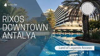 Rixos Downtown Antalya  The Land of Legends Access All Inclusive Hotel [upl. by Adnohs]