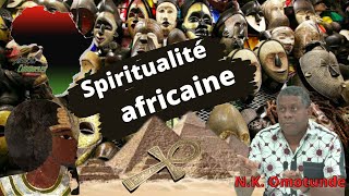 La spiritualite africaine par N K Omotunde [upl. by Idnas]