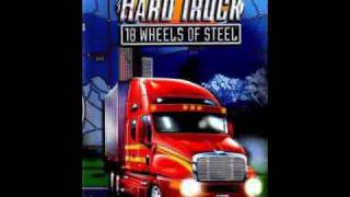 Hard Truck 18 Wheels of Steel Soundtrack  Lay That Hammer Down [upl. by Grath383]