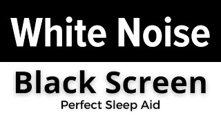 Smooth White Noise Black Screen  Perfect Sleep Aid  White Noise For Sleep [upl. by Miranda928]