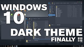 Windows 10 Dark Theme FINALLY  Save your Eyes [upl. by Enair782]