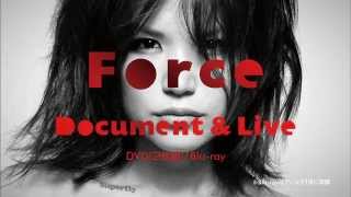 Superfly  「Force～Document＆Live～」ダイジェスト映像 [upl. by Monjan]