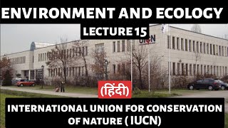 IUCN Explained Red List Objectives amp Role in Indias Conservation  UPSC Environment amp Ecology [upl. by Nimaj]