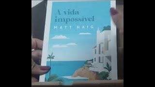 A Vida Impossível  Matt Haig [upl. by Enitsugua]