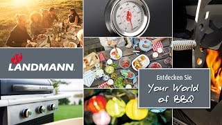 LANDMANN  Your World of BBQ NEU [upl. by Ednil]