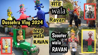 Dussehra Vlog 2024 l Jalandhar Famous Dussehra 2024 l Jeep wala Ravan Scooter 🛵 Ravan सांड Ravan [upl. by Nnyliak634]