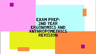 Exam Prep 2nd year ergonomics and anthropometrics revision [upl. by Ainex]