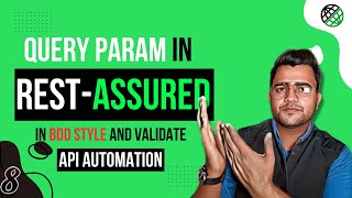 Query Param In RestAssured  Rest Assured Tutorials 2024  MyCodeWorks [upl. by Ciredor]