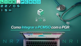 Como Integrar o PCMSO com o PGR [upl. by Copland]