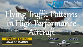 Flying Traffic Patterns in High Performance Aircraft  Analog BARON  Real Airline Pilot [upl. by Sucramel]