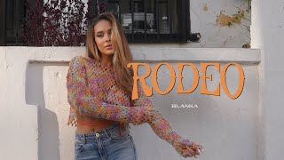 Blanka  Rodeo Official Music Video [upl. by Derby]