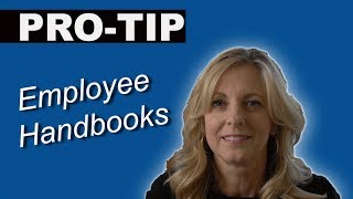 Pro Tip Why you need an Employee Handbook [upl. by Eveam]