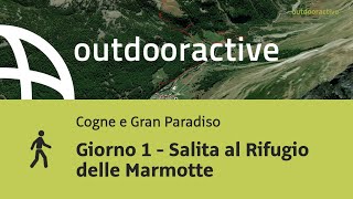 Giorno 1  Salita al Rifugio delle Marmotte [upl. by Selway]