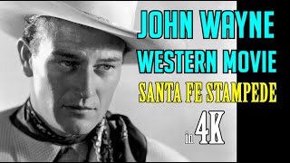 John Wayne Western Movie in 4K It’s Duke and the 3 Mesquiteers in SANTA FE STAMPEDE Action Classic [upl. by Ahsinirt]