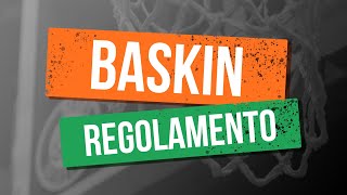 Regolamento Baskin [upl. by Aitas476]