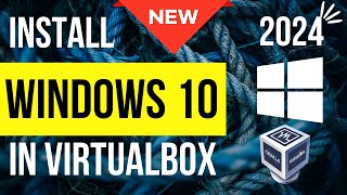 How to install Windows 10 in VirtualBox 2024 [upl. by Otto]