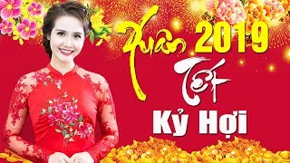 NHẠC XUÂN 2019 Hay Nhất  Album Xuân Yêu Thương  LK Nhạc Xuân Hải Ngoại Tuyển Chọn Hay Nhất [upl. by Stanwood]