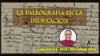 La Paleografía en la Indexación [upl. by Yann]