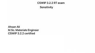 CSWIP 322 Radiography Exam– Sensitivity [upl. by Borchers]