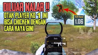 DILUAR NALAR  OTAK PLAYER KD 1 INI LUAR BIASA  BISA CHICKEN DENGAN CARA KAYA GINI   PUBG MOBILE [upl. by Svend]