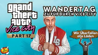 GTA Vice City mit Stefan 13 Wandertag [upl. by Remo]