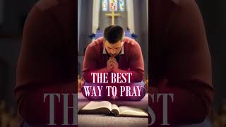 THE BEST WAY TO PRAY  APOSTLE JOSHUA SELMAN motivation prayer GOD favor mercy [upl. by Nored]