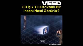 80 ışık yılı uzaktaki birini nasıl görürüz [upl. by Anihta]