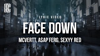 MCVERTT AAP Ferg Sexyy Red  Face Down  Lyrics [upl. by Nyladnarb]