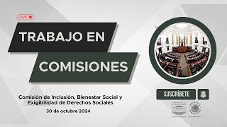 Sesión de la Comisión de Inclusión Bienestar Social y Exigibilidad de Derechos Sociales [upl. by Milford]