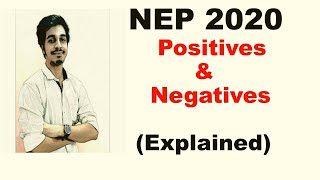 NEP 2020  Positives and Negatives  Explained [upl. by Winnick392]