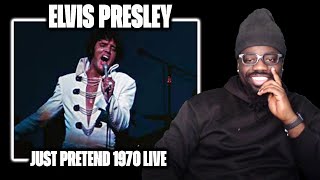 Elvis Presley  Just Pretend 1970 Live  REACTION [upl. by Erika]