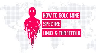 How to solo mine Spectre SPR using Linux and the ThreeFold Grid [upl. by Felty652]